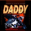 Daddy (Remix) [feat. Fat Pimp & Danny-P] - Single