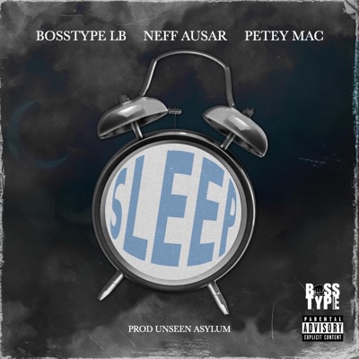 Sleep (feat. Neff Ausar & Petey Mac) - Single