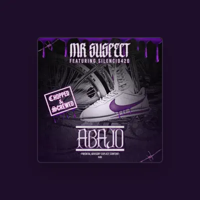 Listen to Mr.Suspect, watch music videos, read bio, see tour dates & more!