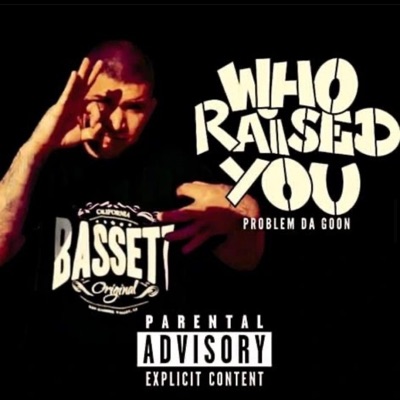 Who Raised You? - Single