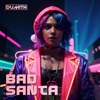 Bad Santa - Single