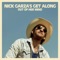 Out of Her Mind - Nick Garza's Get Along lyrics