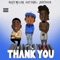 Thank You (Fast + Reverb) [feat. Ace Hood] - 407 Duke & Rayy Miller lyrics