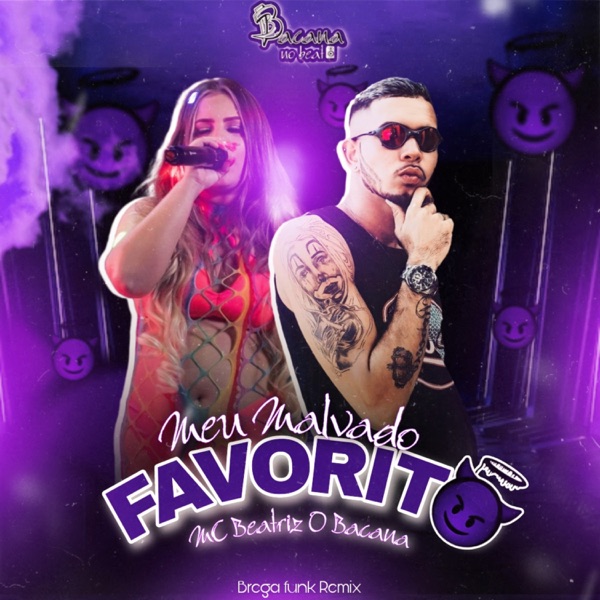 Malvado Favorito (feat. O Bacana)