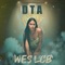 DTA - Wes LCB lyrics