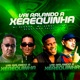 Vai Ralando a Xerequinha feat Mc Rennan Single