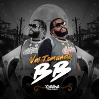 Vai Tomando Bb - Single - CORVINA DJ