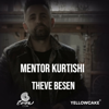 Theve Besen - Mentor Kurtishi