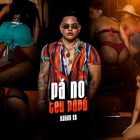 Pá no Teu Pópó - Single - Kauan GB