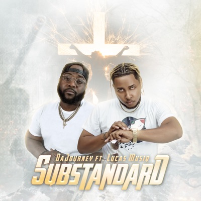Substandard (feat. Lucas Musiq) - Single