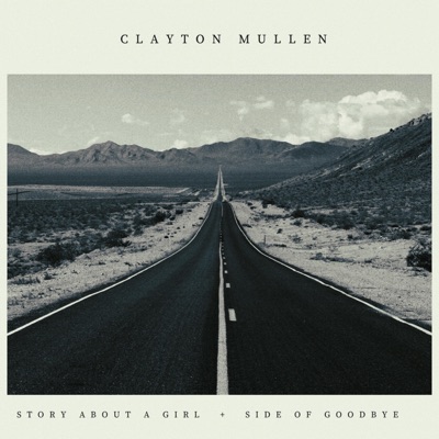 Story About a Girl + Side of Goodbye - Single