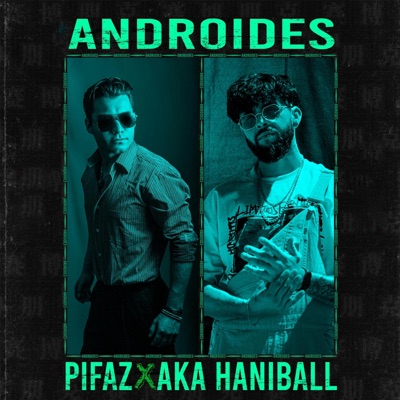 Androides (feat. Aka Haniball) - Single