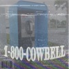 1-800-Cowbell - Single