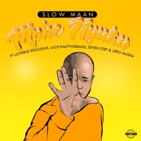 Mphe Nyuku (feat. Loverss Exclusive, Luckynattydreads, Seven Step & Lebo Musiq) - Single - Slow Maan