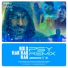 Bolo Har Har Har (Psy Remix) - Single