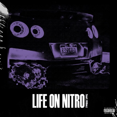 Life on Nitro (feat. Yvng.Viibez) - Single