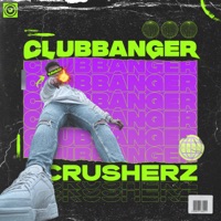 Club Banger - Single - Crusherz