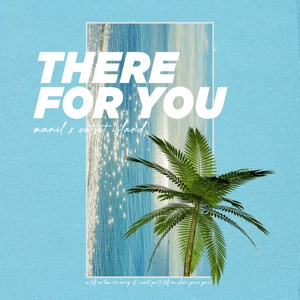 There for You