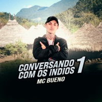 Conversando Com os Indios 1 - Single - MC BUENO