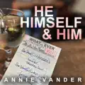 He Himself & Him