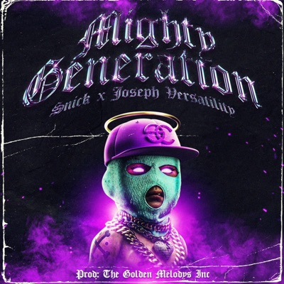 Mighty Generation (feat. Joseph Versatility) - Single
