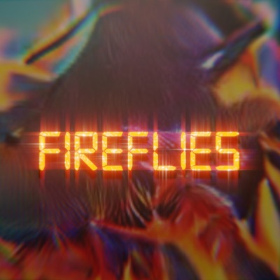 Fireflies - Single