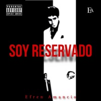 Soy Reservado - Single - Efren Amancio
