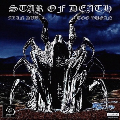 STAR OF DEATH (feat. Too Yugan) - Single