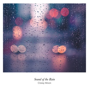 Sound of the Rain - EP