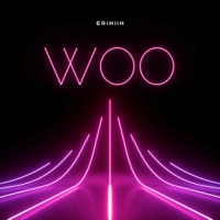Woo - Single - Erikiih