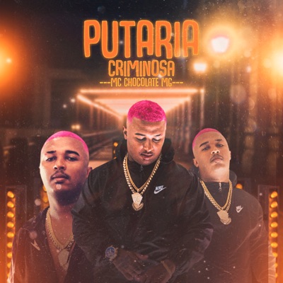 Putaria Criminosa - Single