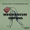 Mechanism Coping (feat. The Renaissance Man) - Single