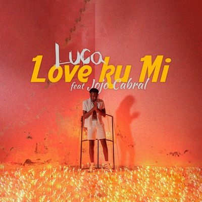 Love ku mi (feat. Jojo Cabral) - Single