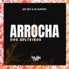 Arrocha dos Solteiros - Single