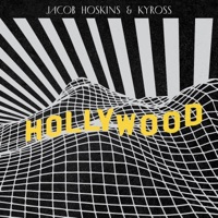 Hollywood - Single - Jacob Hoskins & Kyross