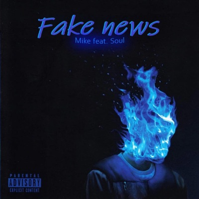 Fake news (feat. Ill Soul) - Single