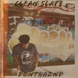 Clean Slate DonTha2nd
