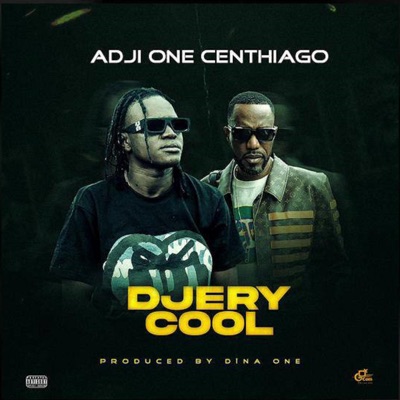 Adji One Centhiago - DJERY COOL