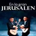 En la gran Jerusalen