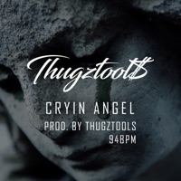 Cryin Angel 94BPM - Single - Thugztools