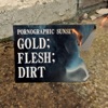 Gold Flesh Dirt - Single