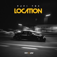 Location - Single - Papi Tre