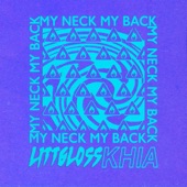 My Neck My Back (feat. Khia) artwork