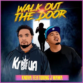 Walk Out the Door K'Nova