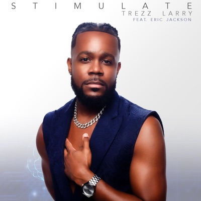 Stimulate (feat. Eric Jackson) - Single