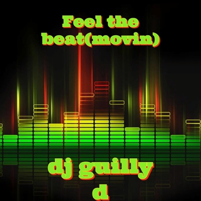 Feel the Beat(Movin) - Single
