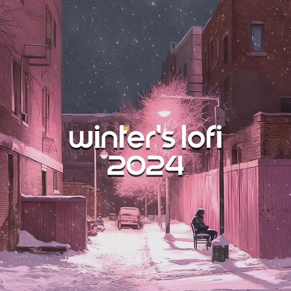 Winter's Lofi 2024: Warm & Cozy Chill