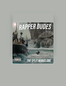 Poslechněte si interpreta RAPPER DUDES, sledujte hudební videa, přečtěte si životopis, podívejte se na data turné a další informace.