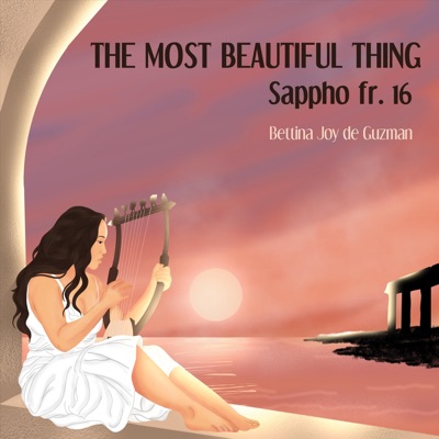 Sappho Fr. 16: The Most Beautiful Thing - Single