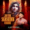 Jab Tak Sanseinn Chalegi - Single